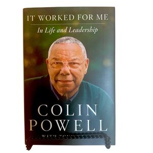 New Autographed Book-“It Worked for Me in Life and Leadership” by Colin Powell.